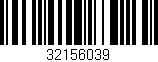 Código de barras (EAN, GTIN, SKU, ISBN): '32156039'