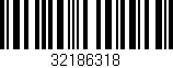 Código de barras (EAN, GTIN, SKU, ISBN): '32186318'
