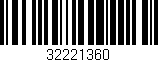 Código de barras (EAN, GTIN, SKU, ISBN): '32221360'