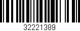 Código de barras (EAN, GTIN, SKU, ISBN): '32221389'