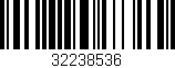Código de barras (EAN, GTIN, SKU, ISBN): '32238536'
