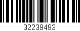 Código de barras (EAN, GTIN, SKU, ISBN): '32239493'
