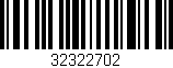 Código de barras (EAN, GTIN, SKU, ISBN): '32322702'