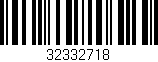 Código de barras (EAN, GTIN, SKU, ISBN): '32332718'