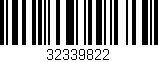 Código de barras (EAN, GTIN, SKU, ISBN): '32339822'