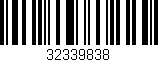 Código de barras (EAN, GTIN, SKU, ISBN): '32339838'