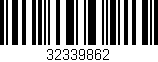 Código de barras (EAN, GTIN, SKU, ISBN): '32339862'