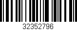 Código de barras (EAN, GTIN, SKU, ISBN): '32352796'