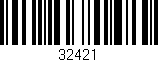 Código de barras (EAN, GTIN, SKU, ISBN): '32421'