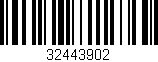 Código de barras (EAN, GTIN, SKU, ISBN): '32443902'