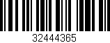 Código de barras (EAN, GTIN, SKU, ISBN): '32444365'