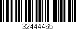 Código de barras (EAN, GTIN, SKU, ISBN): '32444465'