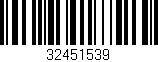 Código de barras (EAN, GTIN, SKU, ISBN): '32451539'