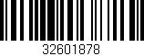 Código de barras (EAN, GTIN, SKU, ISBN): '32601878'