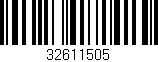 Código de barras (EAN, GTIN, SKU, ISBN): '32611505'