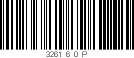 Código de barras (EAN, GTIN, SKU, ISBN): '3261_6_0_P'