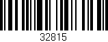 Código de barras (EAN, GTIN, SKU, ISBN): '32815'