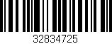 Código de barras (EAN, GTIN, SKU, ISBN): '32834725'