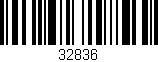 Código de barras (EAN, GTIN, SKU, ISBN): '32836'