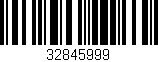 Código de barras (EAN, GTIN, SKU, ISBN): '32845999'
