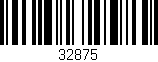 Código de barras (EAN, GTIN, SKU, ISBN): '32875'