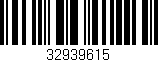 Código de barras (EAN, GTIN, SKU, ISBN): '32939615'