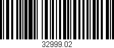 Código de barras (EAN, GTIN, SKU, ISBN): '32999.02'