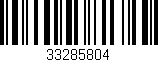 Código de barras (EAN, GTIN, SKU, ISBN): '33285804'