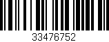 Código de barras (EAN, GTIN, SKU, ISBN): '33476752'