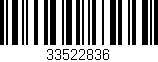 Código de barras (EAN, GTIN, SKU, ISBN): '33522836'