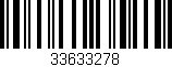 Código de barras (EAN, GTIN, SKU, ISBN): '33633278'