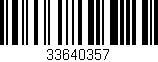 Código de barras (EAN, GTIN, SKU, ISBN): '33640357'