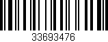 Código de barras (EAN, GTIN, SKU, ISBN): '33693476'