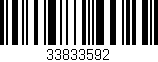 Código de barras (EAN, GTIN, SKU, ISBN): '33833592'