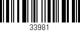 Código de barras (EAN, GTIN, SKU, ISBN): '33981'