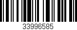 Código de barras (EAN, GTIN, SKU, ISBN): '33996585'