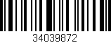 Código de barras (EAN, GTIN, SKU, ISBN): '34039872'