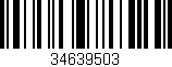 Código de barras (EAN, GTIN, SKU, ISBN): '34639503'