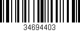 Código de barras (EAN, GTIN, SKU, ISBN): '34694403'