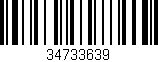 Código de barras (EAN, GTIN, SKU, ISBN): '34733639'