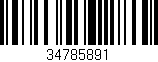 Código de barras (EAN, GTIN, SKU, ISBN): '34785891'