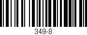 Código de barras (EAN, GTIN, SKU, ISBN): '349-8'