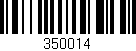 Código de barras (EAN, GTIN, SKU, ISBN): '350014'
