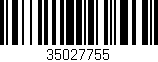 Código de barras (EAN, GTIN, SKU, ISBN): '35027755'