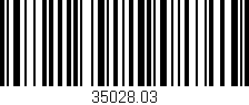 Código de barras (EAN, GTIN, SKU, ISBN): '35028.03'