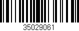 Código de barras (EAN, GTIN, SKU, ISBN): '35029061'