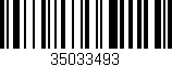 Código de barras (EAN, GTIN, SKU, ISBN): '35033493'