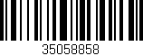 Código de barras (EAN, GTIN, SKU, ISBN): '35058858'