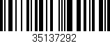Código de barras (EAN, GTIN, SKU, ISBN): '35137292'