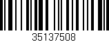 Código de barras (EAN, GTIN, SKU, ISBN): '35137508'